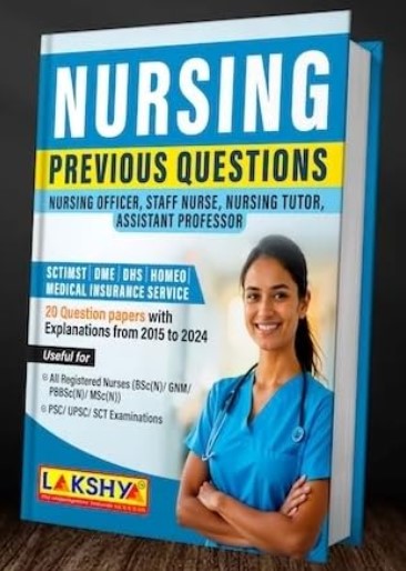 UPSC & Kerala PSC Nursing Previous Questions & Explanation in Nursing | Nursing Officer | Staff Nurse | Nursing Tutor | Assistant Professor